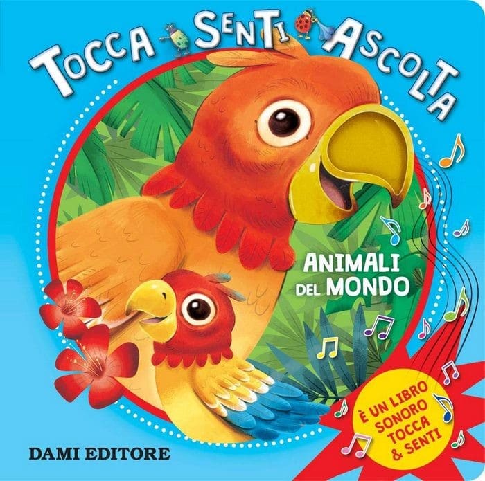 Animali del Mondo. Tocca Senti Ascolta - MammacheTest