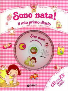 Sono nata! Il mio primo diario, con CD con 25 ninne nanne